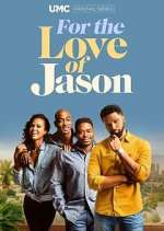 Watch For the Love of Jason 0123movies