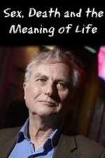 Watch Sex Death and the Meaning of Life 0123movies