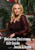 Watch Ultimate Christmas Gift Guide with Josie Gibson 0123movies