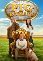 Watch Pig Royalty 0123movies