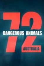 Watch 72 Dangerous Animals Australia 0123movies