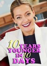 Watch 10 Years Younger in 10 Days 0123movies