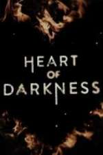 Watch Heart of Darkness 0123movies