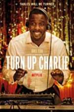 Watch Turn Up Charlie 0123movies