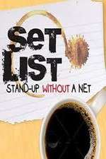 Watch Set List: Stand Up Without a Net 0123movies