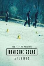 Watch The First 48 Presents: Homicide Squad Atlanta 0123movies