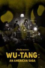 Watch Wu-Tang: An American Saga 0123movies