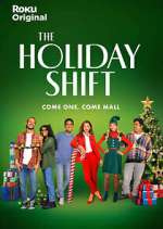 Watch The Holiday Shift 0123movies
