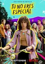 Watch Tú no eres especial 0123movies