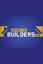 Watch Getting the Builders In 0123movies