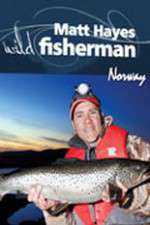Watch Matt Hayes Fishing: Wild Fisherman Norway 0123movies