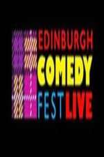Watch Edinburgh Comedy Fest Live 0123movies