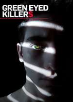 Watch Green Eyed Killers 0123movies