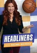 Watch Headliners with Rachel Nichols 0123movies