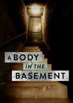 Watch A Body in the Basement 0123movies