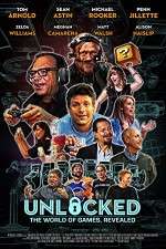 Watch Unlocked The World of Games Revealed 0123movies