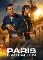 Watch Paris Has Fallen 0123movies