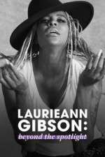 Watch Laurieann Gibson: Beyond the Spotlight 0123movies