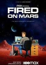 Watch Fired on Mars 0123movies