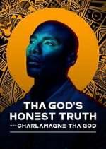 Watch Tha God's Honest Truth with Lenard ‘Charlamagne' McKelvey 0123movies