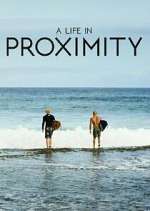 Watch A Life in Proximity 0123movies