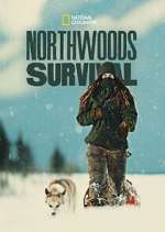 Watch Northwoods Survival 0123movies