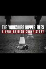 Watch The Yorkshire Ripper Files: A Very British Crime Story 0123movies