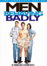 Watch Men Behaving Badly 0123movies