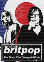 Watch Britpop: The Music That Changed Britain 0123movies