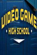 Watch Video Game High School 0123movies