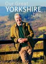 Watch Our Great Yorkshire Life 0123movies