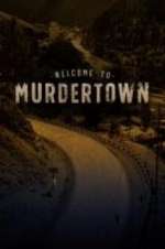 Watch Welcome To Murdertown 0123movies