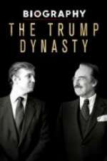 Watch Biography: The Trump Dynasty 0123movies