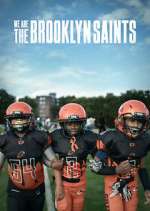 Watch We Are: The Brooklyn Saints 0123movies
