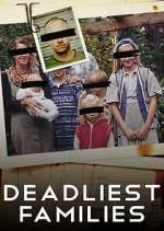 Watch Deadliest Families 0123movies