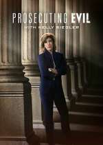 Watch Prosecuting Evil with Kelly Siegler 0123movies