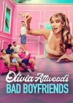 Watch Olivia Attwood's Bad Boyfriends 0123movies