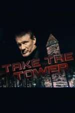 Watch Take the Tower 0123movies