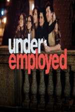 Watch Underemployed 0123movies