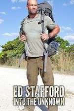 Watch Ed Stafford Into the Unknown 0123movies