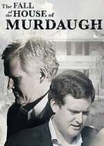 Watch The Fall of the House of Murdaugh 0123movies