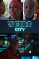 Watch Weird City 0123movies
