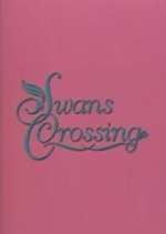 Watch Swans Crossing 0123movies