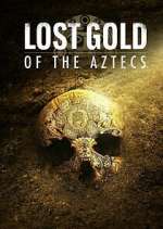 Watch Lost Gold of the Aztecs 0123movies