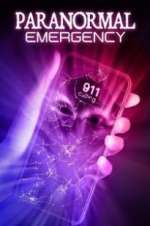 Watch Paranormal Emergency 0123movies
