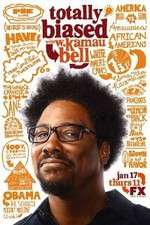 Watch Totally Biased with W. Kamau Bell 0123movies