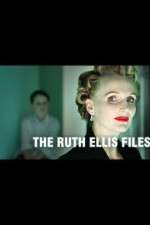 Watch The Ruth Ellis Files: A Very British Crime Story 0123movies