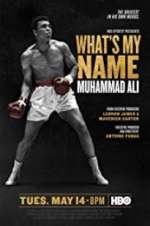 Watch What\'s My Name: Muhammad Ali 0123movies