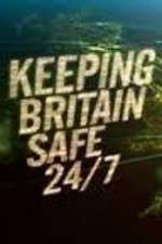 Watch Keeping Britain Safe 24/7 0123movies