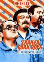 Watch Trailer Park Boys: Out of the Park: USA 0123movies